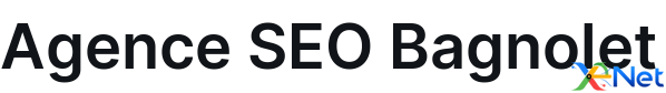 Agence SEO Bagnolet